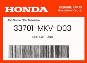 33701-mkv-d03 Honda Genuine Taillight Unit -