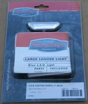 Kuryakyn L.e.d. Led 604766 Universal 12 Volt Large Louver Light Blue 2" U-907. Fixed Price $27.99.