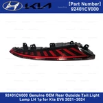 92401CV000 Genuine Oem Rear Outside Tail Light Lamp Lh 1P For Kia EV6 2021-2024. Fixed Price $230.85.