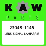 23048-1145 Kawasaki Lens-signal Lamp,rr,r 230481145, New Genuine Oem Part. Fixed Price $16.87.
