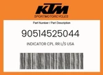 Ktm Genuine Indicator Cpl. Rr L/s Usa - 90514525044. Fixed Price $44.49.