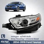 2014-2016 Ford Taurus Halogen Headlight W/HB3 Bulb Gray Housing Left Driver. Fixed Price $102.99.