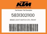 Ktm Genuine Brake Light Switch Cpl. Front - 58313021100. Fixed Price $37.16.