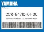 Yamaha Genuine Taillight Unit Assy 2CR-84710-01-00. Fixed Price $170.39.