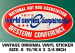 Nhra 1973 Western Conference World Series - Vintage Original Decal Sticker. Fixed Price $10.27.