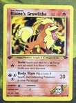 1ST Edition Blaine Growlithe 62/132 - Gym Challenge Light Play. Fixed Price $9.99.