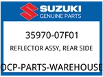 Suzuki Oem Part 35970-07F01 Reflector Assy,rr. Fixed Price $21.61.