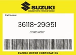 Suzuki Genuine Cord Assy 36118-29G51. Fixed Price $22.47.